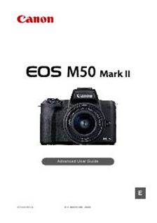 Canon EOS M50 Mark II manual. Camera Instructions.